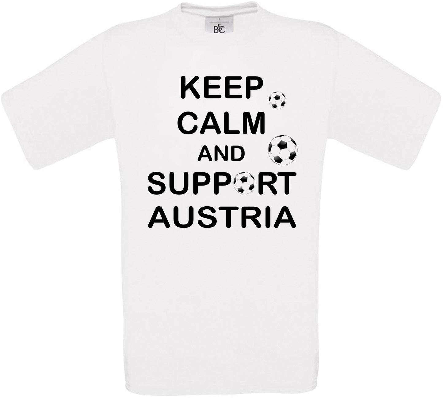 Keep Calm And Support Austria Crew Neck T-Shirt