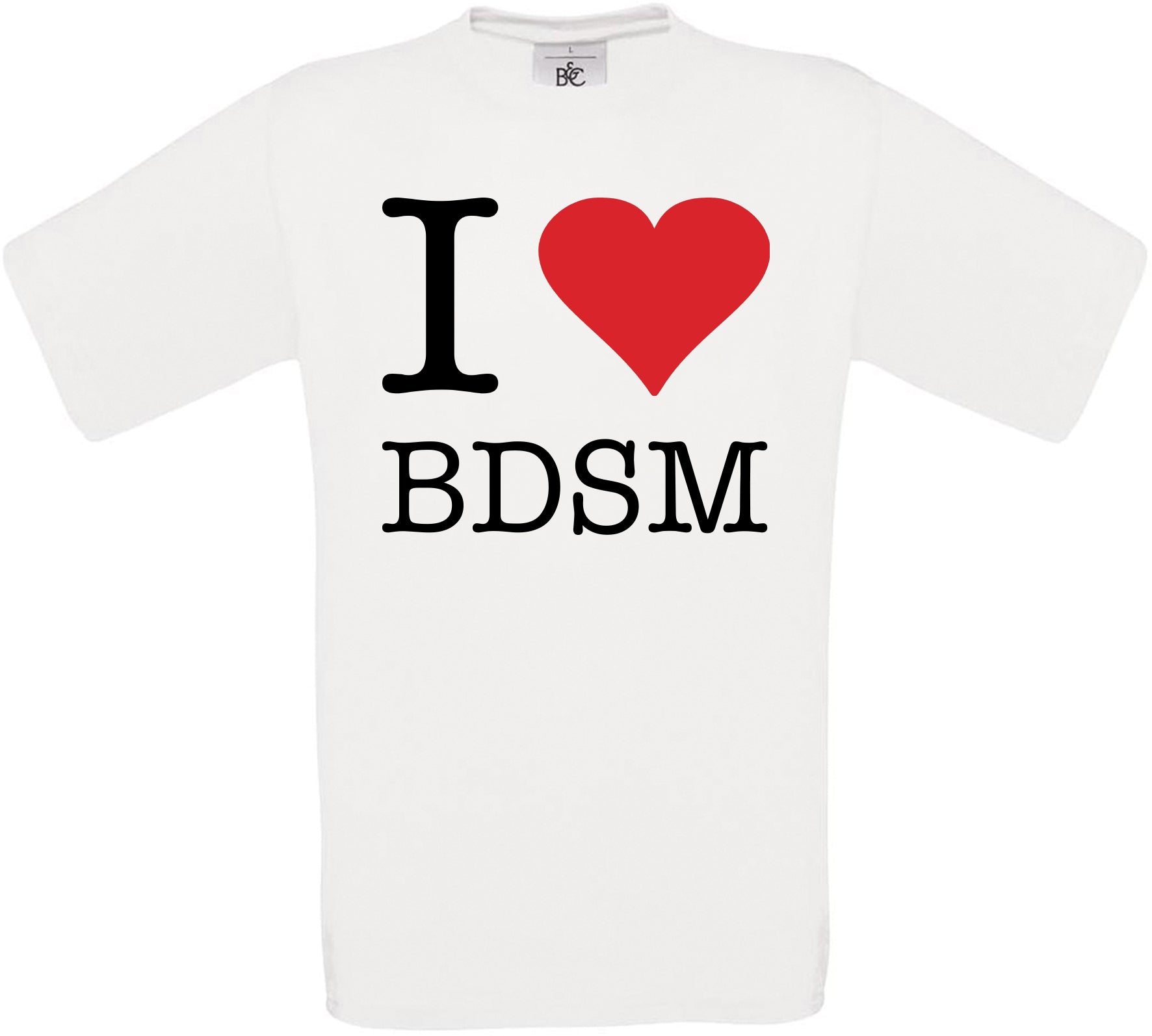 I Love BDSM Crew Neck T-Shirt