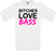 Bitches Love Bass Crew Neck T-Shirt