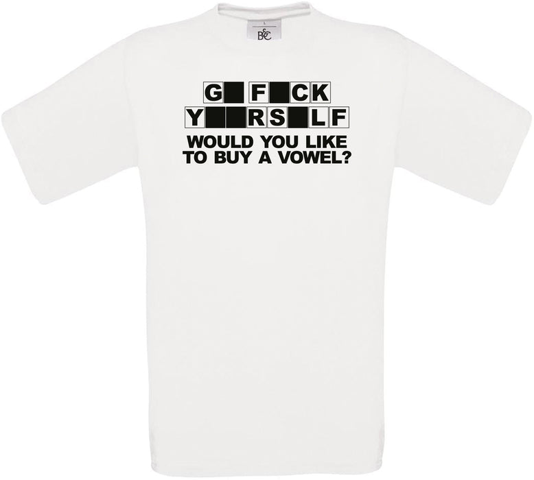 GO F**K Yourself... Crew Neck T-Shirt