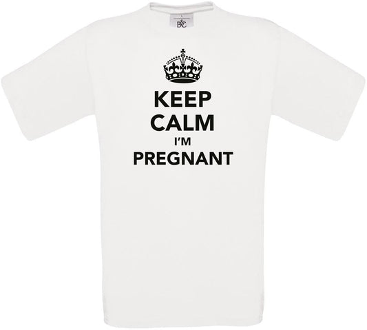 KEEP CALM I'M PREGNANT Crew Neck T-Shirt