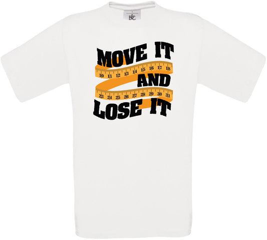 MOVE IT AND LOSE IT Crew Neck T-Shirt