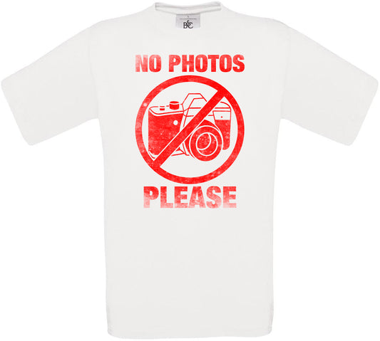 No Photos Please Crew Neck T-Shirt