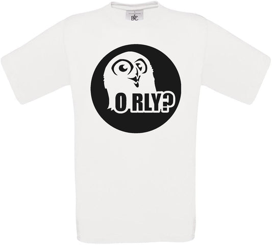 O Rly? Crew Neck T-Shirt