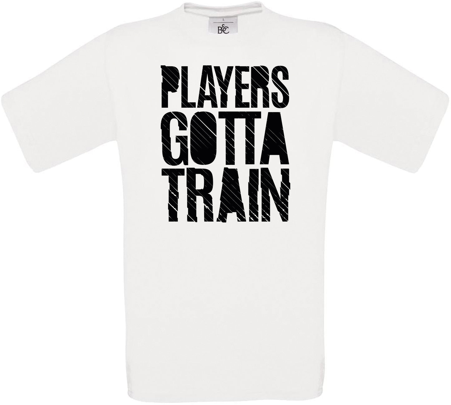 Players Gotta Train Crew Neck T-Shirt