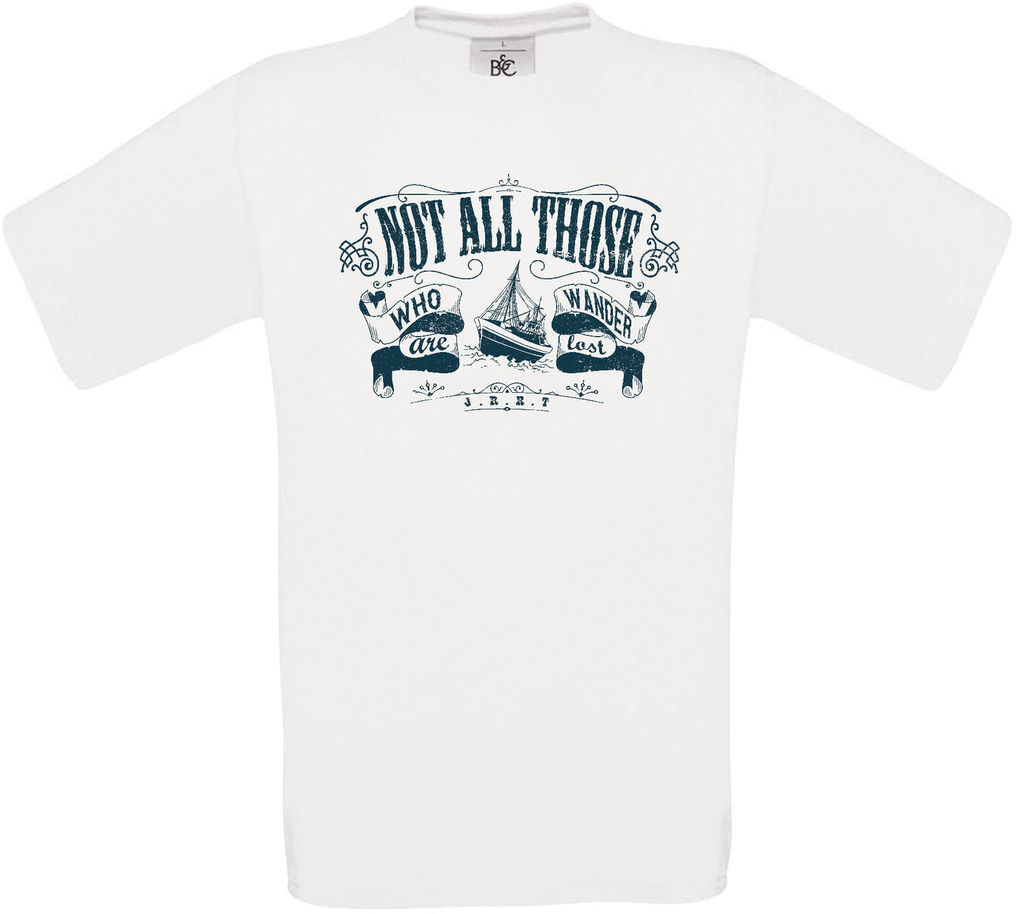 Not All Who Wander Are Lost Crew Neck T-Shirt